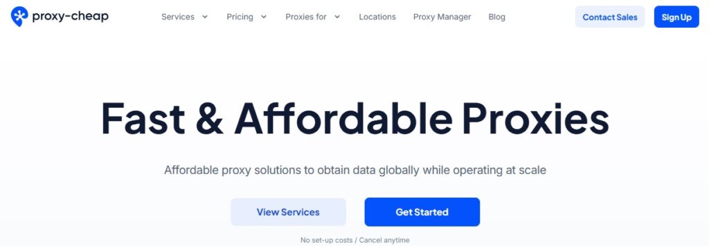 A webpage header for Proxy-Cheap featuring text: "Fast & Affordable Proxies" and "Affordable proxy solutions to obtain data globally while operating at scale." Buttons labeled "View Services" and "Get Started" are below the text. | FintechZoom