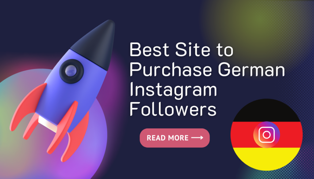 A graphic showing a cartoon rocket on the left and the text "Best Site to Purchase German Instagram Followers." A German flag icon with the Instagram logo is on the right, and a "Read More" button is at the bottom. | FintechZoom