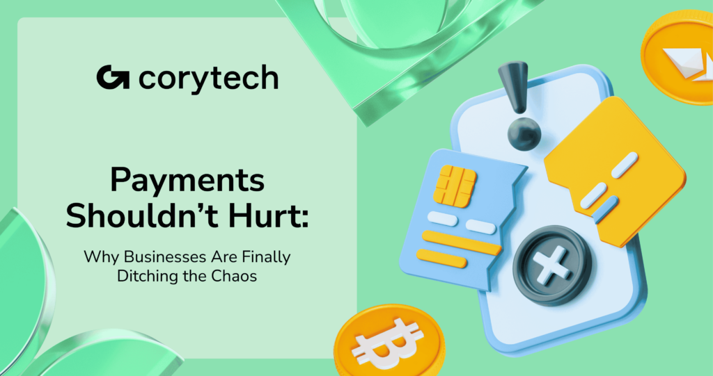 Corytech banner with text "Payments Shouldn't Hurt: Why Businesses Are Finally Ditching the Chaos," featuring 3D payments icons like credit cards, alert signs, and Bitcoin and Ethereum coins on a green background. | FintechZoom