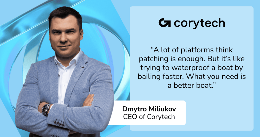 Dmytro Miliukov in a light blue blazer stands with folded arms beside a quote: “A lot of payments platforms think patching is enough. But it’s like trying to waterproof a boat by bailing faster. What you need is a better boat.” Corytech logo above. | FintechZoom